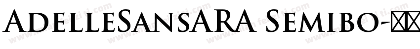 AdelleSansARA Semibo字体转换